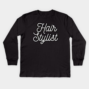 Hair stylist text lettering Kids Long Sleeve T-Shirt